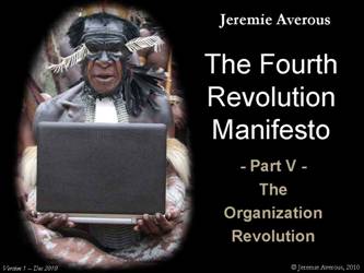 Fourth Revolution Manifesto part V