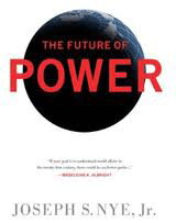 The Future of Power by Joseph Nye