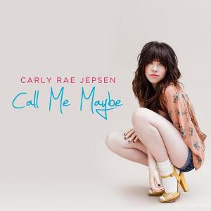 Call me Maybe by Carly Rae Jepsen