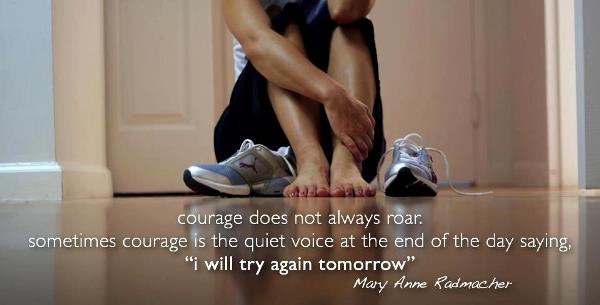 Courage does not always roar